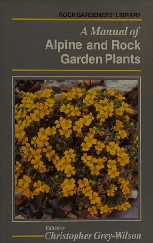 A Manual of Alpine and rock garden plants
