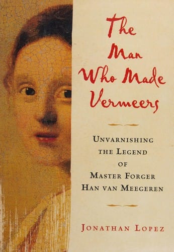 The man who made Vermeers