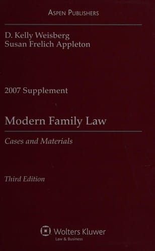 Modern Family Law 2007 Case Supplement