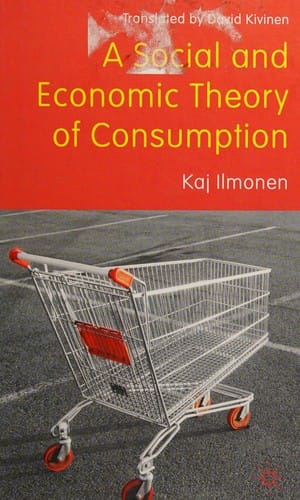 A social and economic theory of consumption