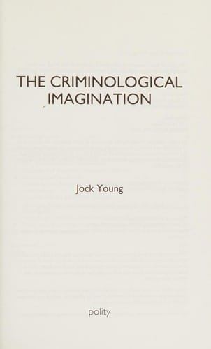 The criminological imagination