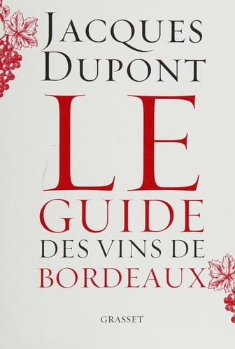 Le guide des vins de Bordeaux