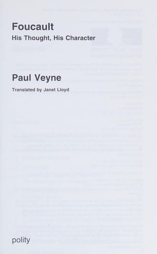 Foucault, his thought, his character