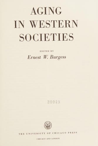 Aging in Western Societies a Survey of Social Gero