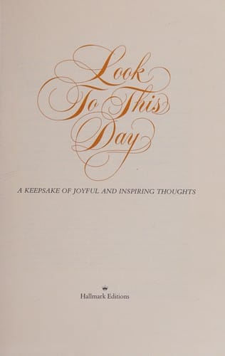 Look to this day
