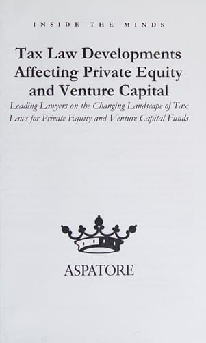 Tax law developments affecting private equity and venture capital