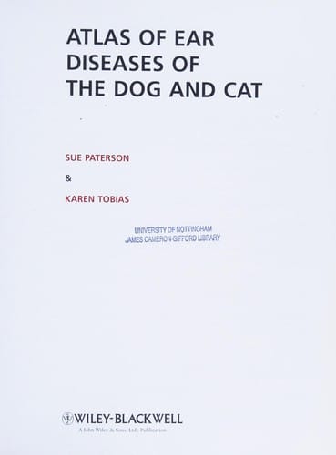 Atlas of ear diseases of the dog and cat