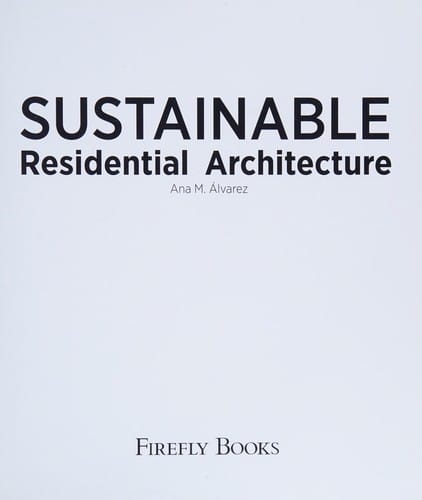 Sustainable residential architecture
