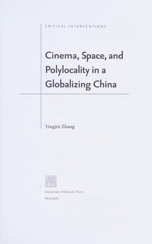 Cinema, space, and polylocality in a globalizing China