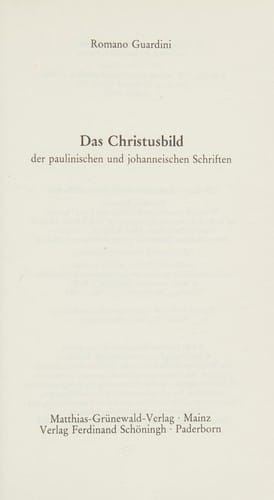 Das Christusbild der paulinischen und johanneischen Schriften