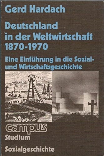 Deutschland in der Weltwirtschaft, 1870-1970