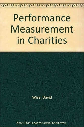 Performance Measurement in Charities