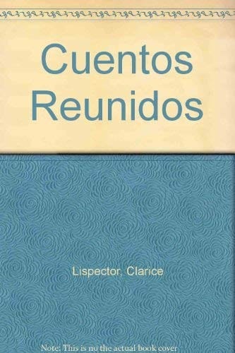 Cuentos Reunidos