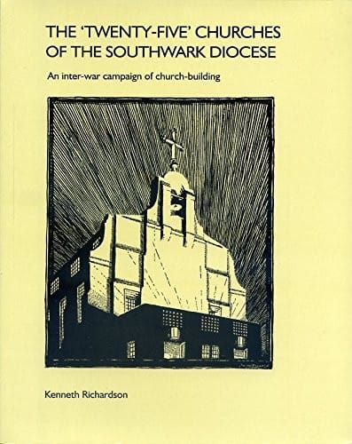 The twenty-five churches of the Southwark Diocese