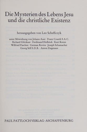 Die Mysterien des Lebens Jesu und die christliche Existenz