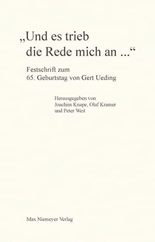 Und es trieb die Rede mich an--