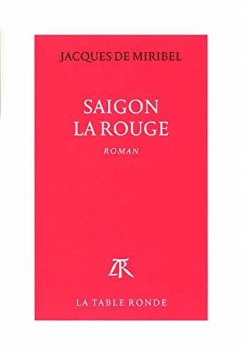 Saigon la rouge