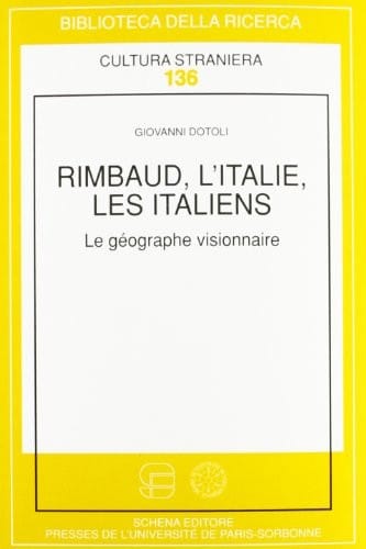 Rimbaud, l'Italie, les Italiens