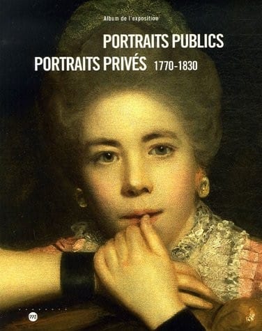 Portraits publics, portraits privés 1770-1830