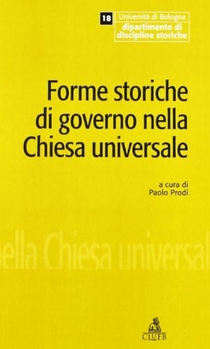 Forme storiche di governo nella Chiesa universale