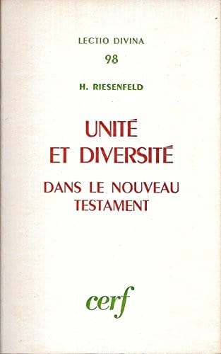 Unité et diversité dans le Nouveau Testament