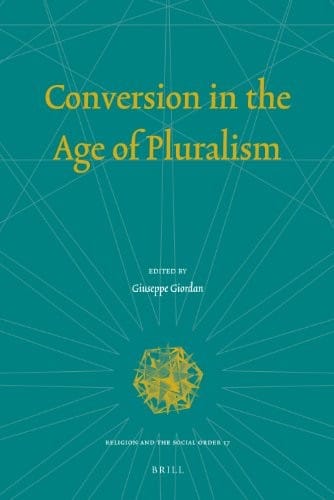 Conversion in the age of pluralism