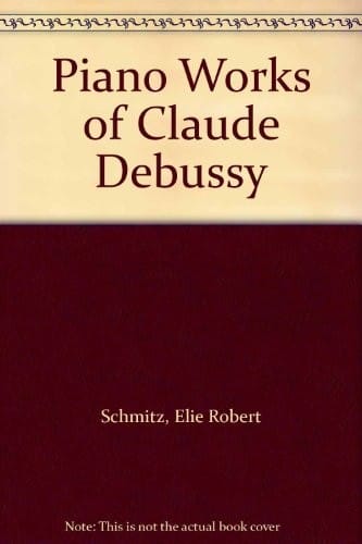 The piano works of Claude Debussy