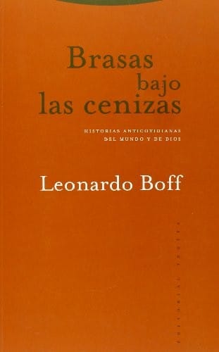 Brazas Bajo Las Cenizas