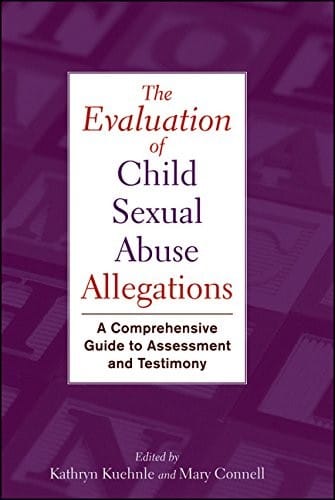 The evaluation of child sexual abuse allegations
