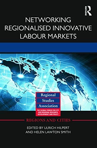 Networking regionalised innovative labour markets
