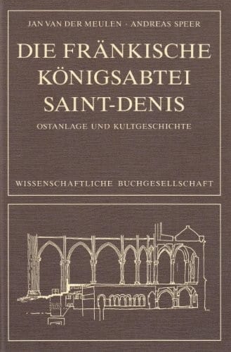 Die fränkische Königsabtei Saint-Denis