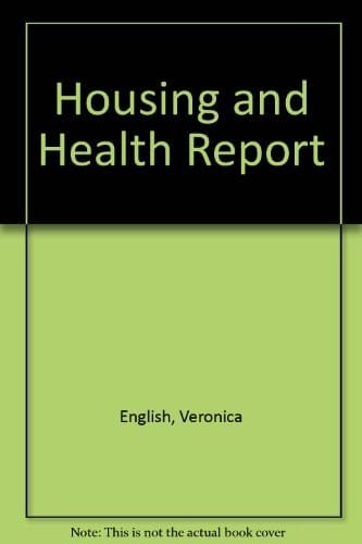 HOUSING AND HEALTH: BUILDING FOR THE FUTURE, MAY 2003