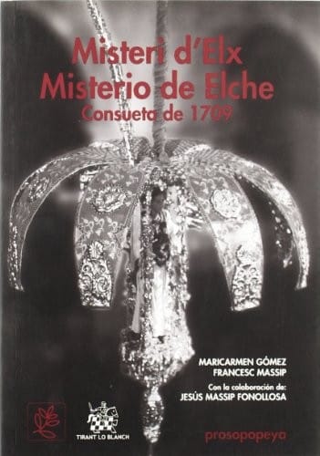 Misteri d'Elx, Misterio de Elche