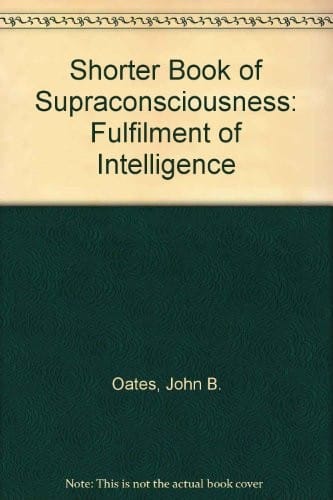 The shorter book of supraconsciousness