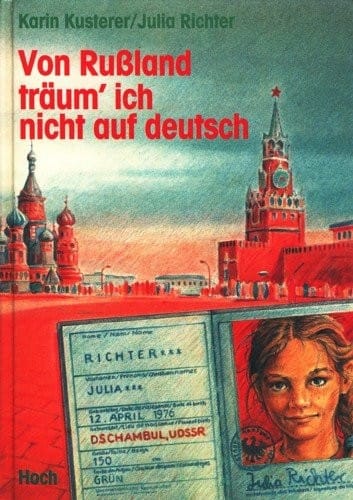 Von Russland träum' ich nicht auf deutsch