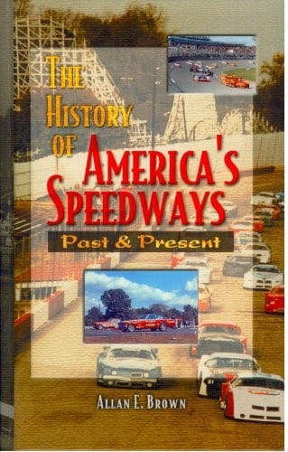 The history of America's speedways