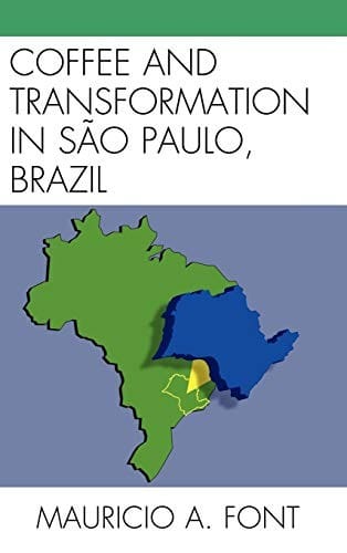 Coffee and transformation in São Paulo, Brazil
