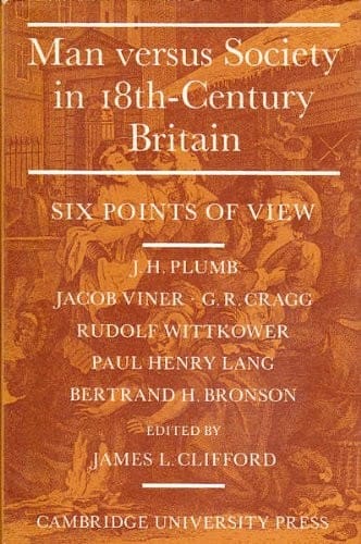 Man versus society in eighteenth-century Britain: six points of view