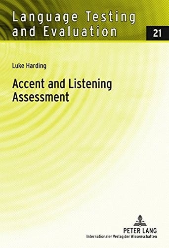 Accent and listening assessment