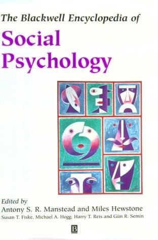 The Blackwell encyclopedia of social psychology