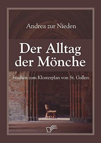 Der Alltag der Mönche