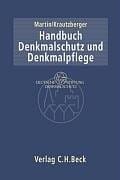 Handbuch Denkmalschutz und Denkmalpflege, einschliesslich Archäologie