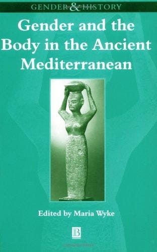 Gender and the body in the ancient Mediterranean