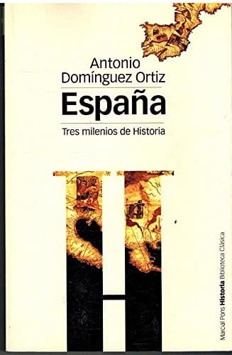 España, tres milenios de historia