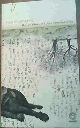 The loss library and other unfinished stories