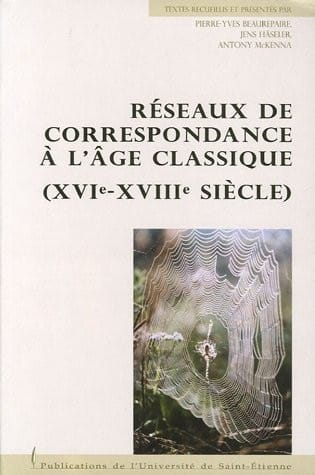Les réseaux de correspondance à l'âge classique
