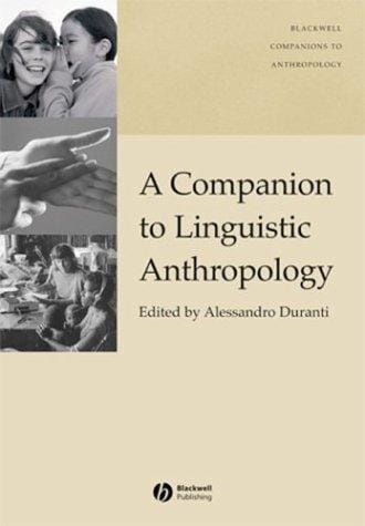 A companion to linguistic anthropology