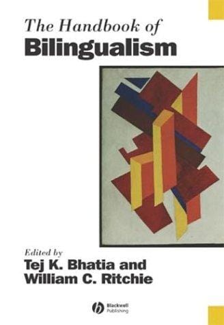 The handbook of bilingualism