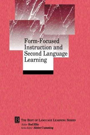 Form-Focused Instruction and Second Language Learning