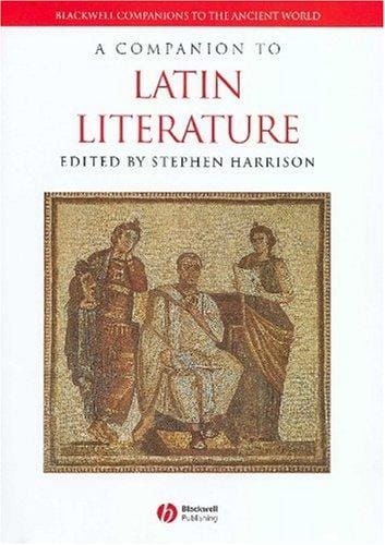 A Companion to Latin Literature (Blackwell Companions to the Ancient World)